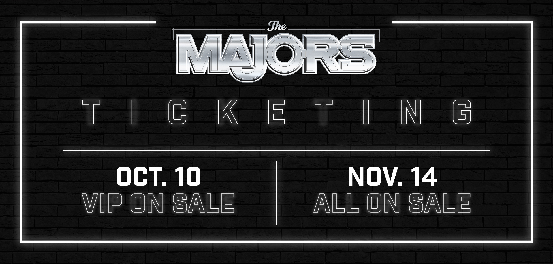 The MAJORS 2023 Ticketing Information