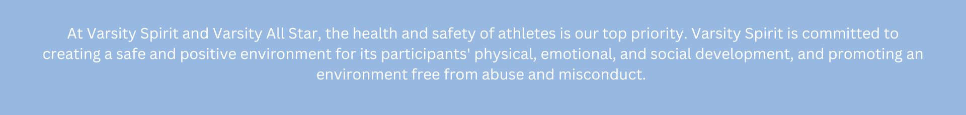 Safety is top priority for Varsity Spirit and Varsity All Star.